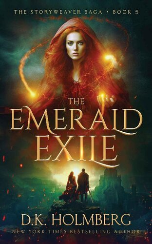 descargar libro The Emerald Exile (The Storyweaver Saga Book 5)