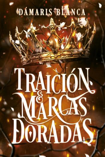 descargar libro Traición y Marcas Doradas