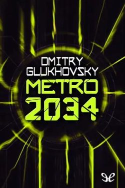 descargar libro Metro 2034 (Metro #2)