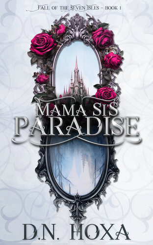 libro gratis Mama Si's Paradise (Fall of the Seven Isles Book 1)