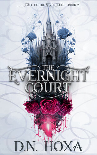 descargar libro The Evernight Court (Fall of the Seven Isles Book 2)