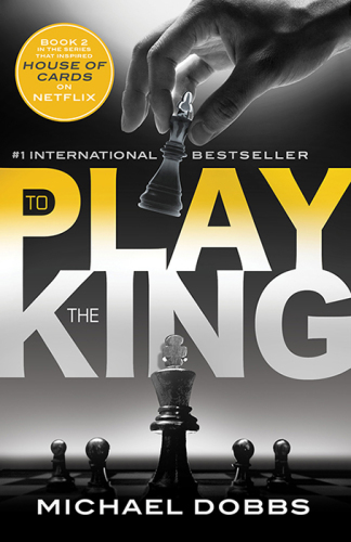 descargar libro Francis Urquhart 2; To Play the King