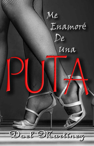 descargar libro Me Enamore De Una Puta (Spanish Edition)