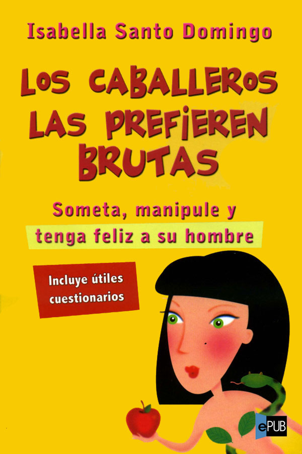 descargar libro Los caballeros las prefieren brutas