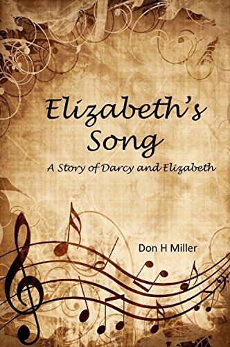 libro gratis Elizabeth's Song: A Story of Darcy and Elizabeth