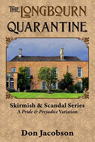 descargar libro The Longbourn Quarantine: A Pride & Prejudice Variation