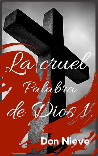 libro gratis La cruel palabra de Dios 1