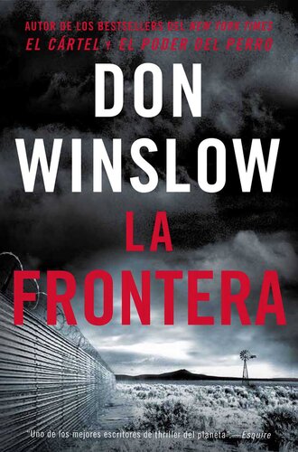 descargar libro The Border / La Frontera: Una novela [ed.: Spanish]