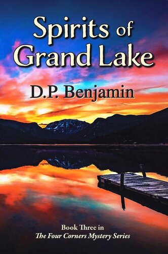 libro gratis Spirits of Grand Lake: Book Three in The Four Corners Mystery Series