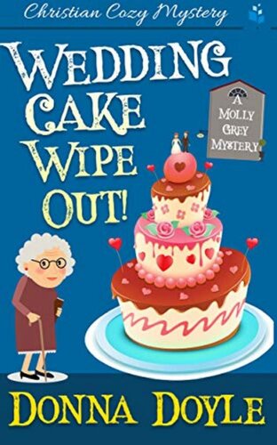 descargar libro Molly Grey 01- Wedding cake wipe out!