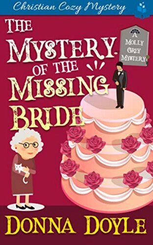 libro gratis Molly Grey 04- The mystery of the missing bride