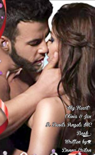 descargar libro "My Heart" Olivia & Jax, A Devil's Angels MC Romance Novel Book 1