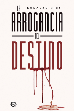 descargar libro La arrogancia del destino