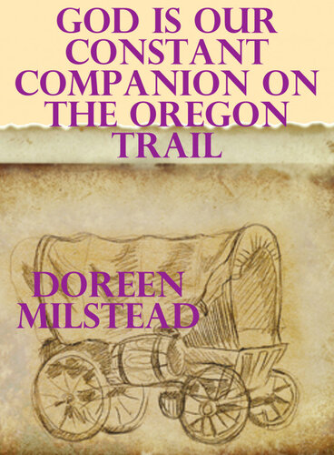 libro gratis God is Our Constant Companion on the Oregon Trail