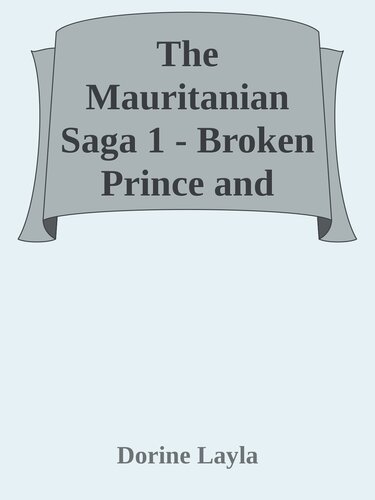 descargar libro The Mauritanian Saga 1 - Broken Prince and Mismatched Eyes