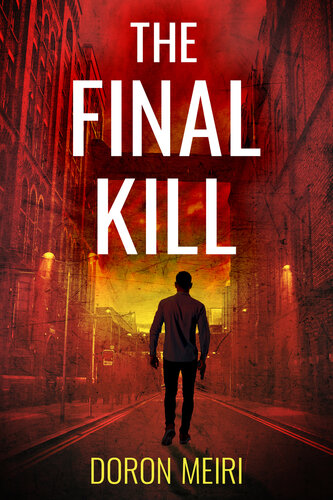 libro gratis The Final Kill: A Brand New Unputdownable Vigilante Thriller