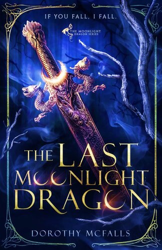 descargar libro The Last Moonlight Dragon (The Moonlight Dragon Book 1)