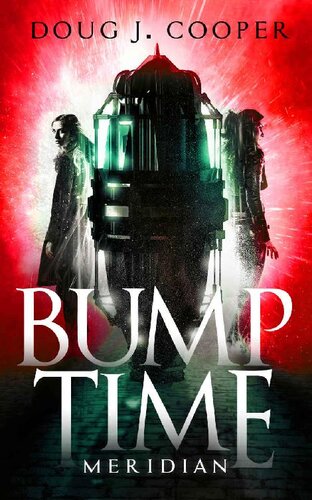 descargar libro Bump Time Meridian (Bump Time Series Book 2)