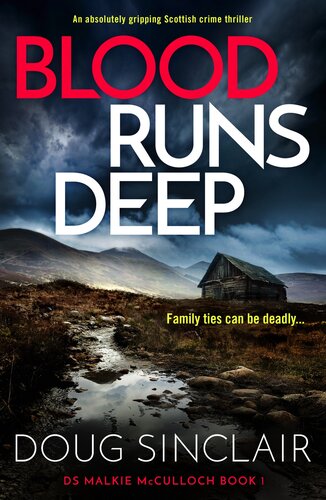 descargar libro Blood Runs Deep: An absolutely gripping Scottish crime thriller (DS Malkie McCulloch Book 1)