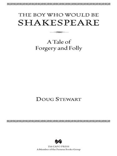 descargar libro The Boy Who Would Be Shakespeare: A Tale of Forgery and Folly