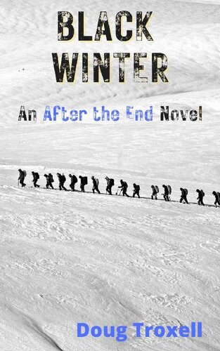 descargar libro Black Winter: a Post-Apocalyptic Adventure (After the End)