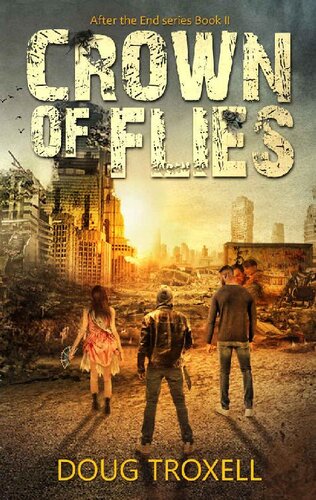 descargar libro Crown of Flies: A Post-Apocalyptic Adventure (After the End Book 2)