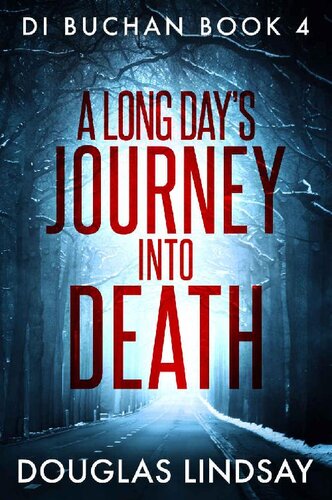 descargar libro A Long Day's Journey Into Death (DI Buchan Book 4)