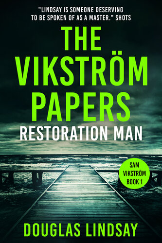 descargar libro The Vikström Papers: Restoration Man (Sam Vikström Book 1)