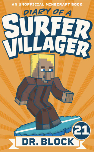 descargar libro Diary of a Surfer Villager: Book 21: (an unofficial Minecraft book for kids)