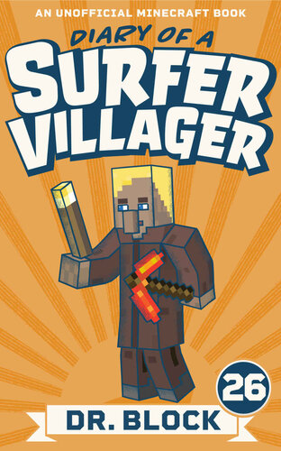 descargar libro Diary of a Surfer Villager: Book 26: (an unofficial Minecraft book)