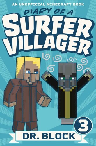 descargar libro Diary of a Surfer Villager: Book 3: (an unofficial Minecraft book)