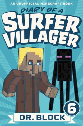 descargar libro Diary of a Surfer Villager: Book 6: (an unofficial Minecraft book)