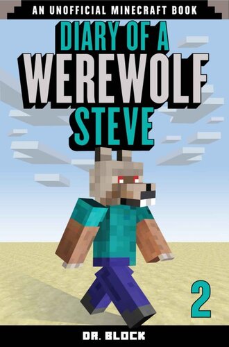 descargar libro Diary of a Werewolf Steve, Book 2: (an unofficial Minecraft book)