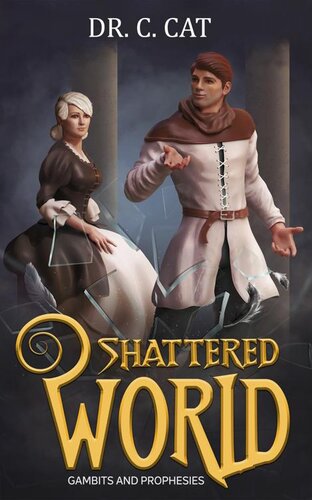 descargar libro Shattered World Series: Gambits and Prophesies