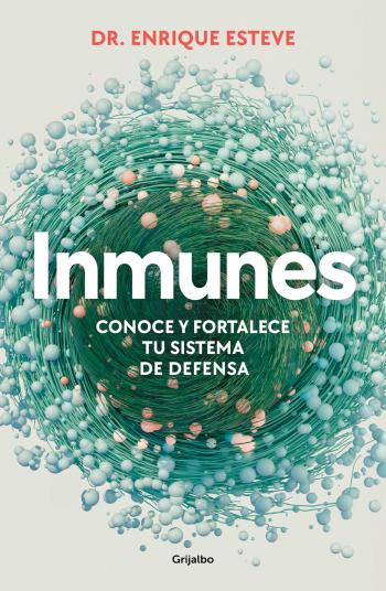 libro gratis Inmunes. Conoce y fortalece tu sistema de defensa