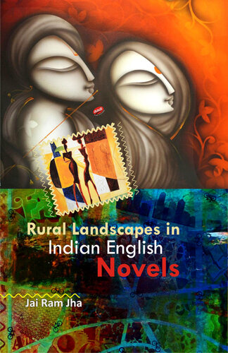 descargar libro The Rural Landscapes in Indian English Novels