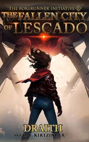 descargar libro The Fallen City of Lescado (The Forerunner Initiative Book 2)