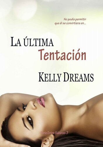 descargar libro La Última Tentación -Serie Entre Sábanas 3- (Spanish Edition)