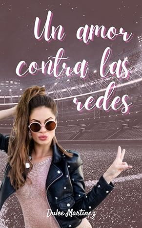 descargar libro Un amor contra las redes (Romance deportivo #02)