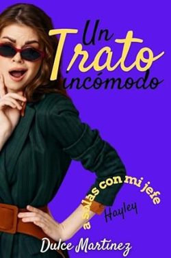 descargar libro Un trato incómodo (A solas con mi jefe 3)