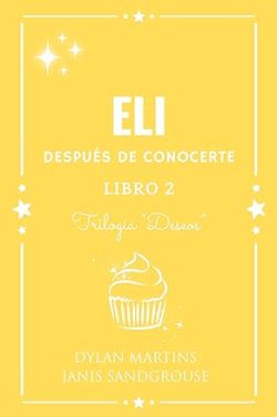 descargar libro Eli. Después de conocerte (Deseos 2)