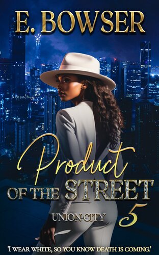 descargar libro Product Of The Street: Union City Book 5