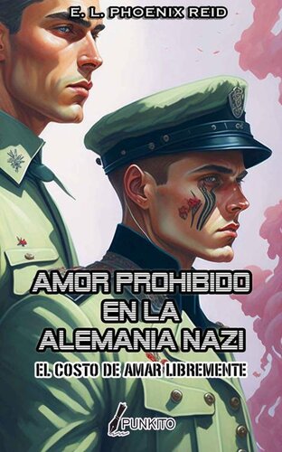 descargar libro Amor Prohibido en la Alemania Nazi: El Costo de Amar Libremente