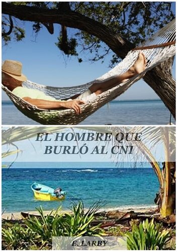 libro gratis EL HOMBRE QUE BURLÓ AL CNI