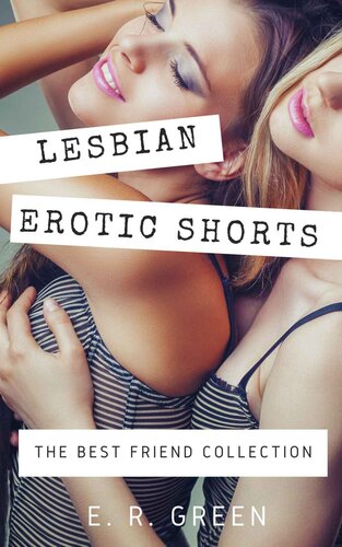 descargar libro Lesbian Erotic Shorts: The Best Friend Collection