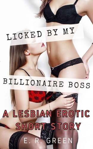 descargar libro Licked By My Billionaire Boss: A Lesbian Erotic Short