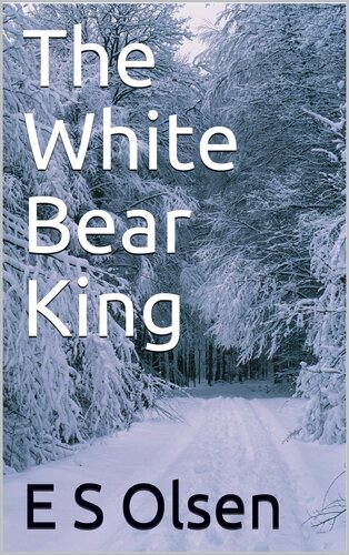 descargar libro The White Bear King: A fairy tale reimagined