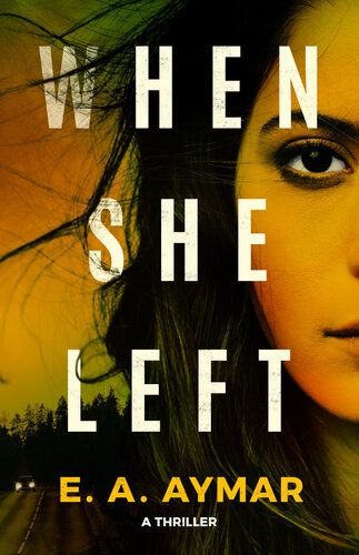 descargar libro When She Left: A Thriller