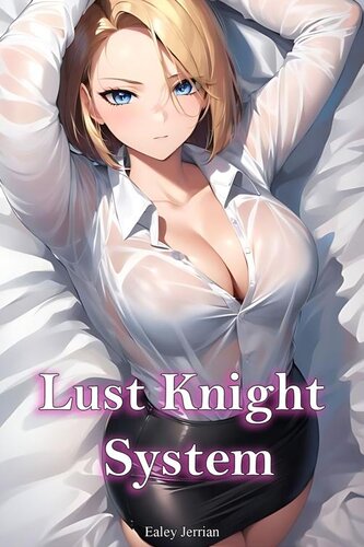 descargar libro Lust Knight System: A Harem Dark Fantasy Adventure Cultivation Book 1