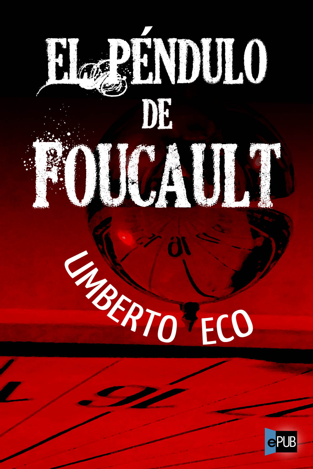 descargar libro El péndulo de Foucault